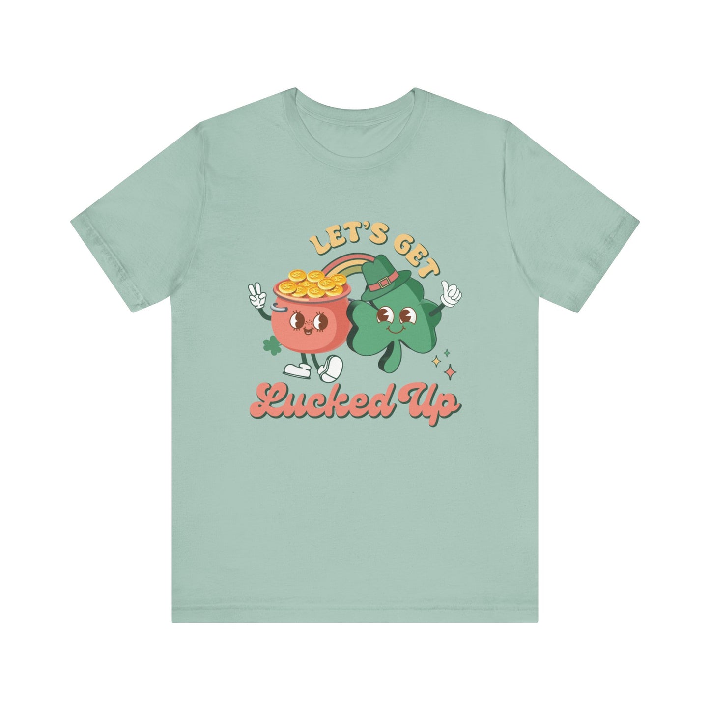 Let's Get Lucked Up Shirt, St Patrick's Day Tee, Irish Shamrock Tee - PopCultureByDesign36