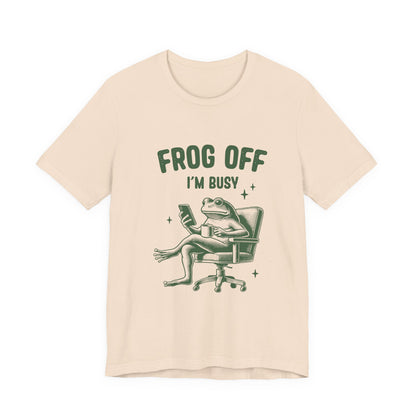 Frog Off Im Busy Shirt, Frog Pond TShirt, Meme Frog Shirt - PopCultureByDesign36