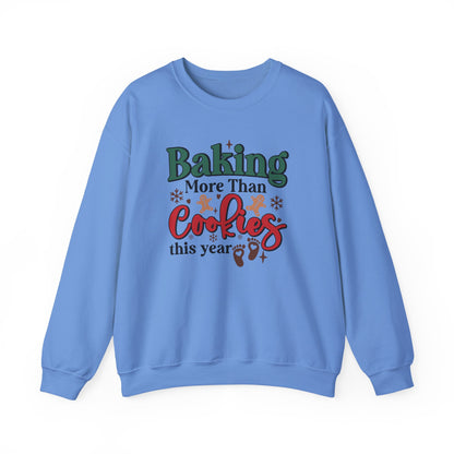 Baking More Than Cookies This Year Sweatshirt, Pregnancy Reveal Sweatshirt - PopCultureByDesign36