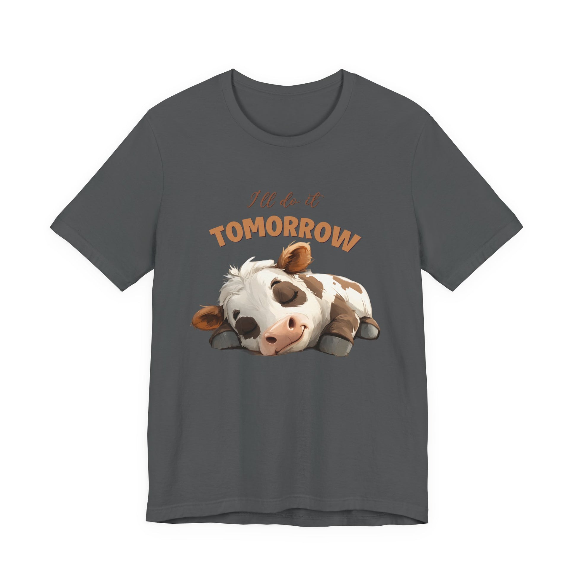 I'll do it tomorrow, Funny Cow shirt, Cow shirt, Cute Cow shirt - PopCultureByDesign36