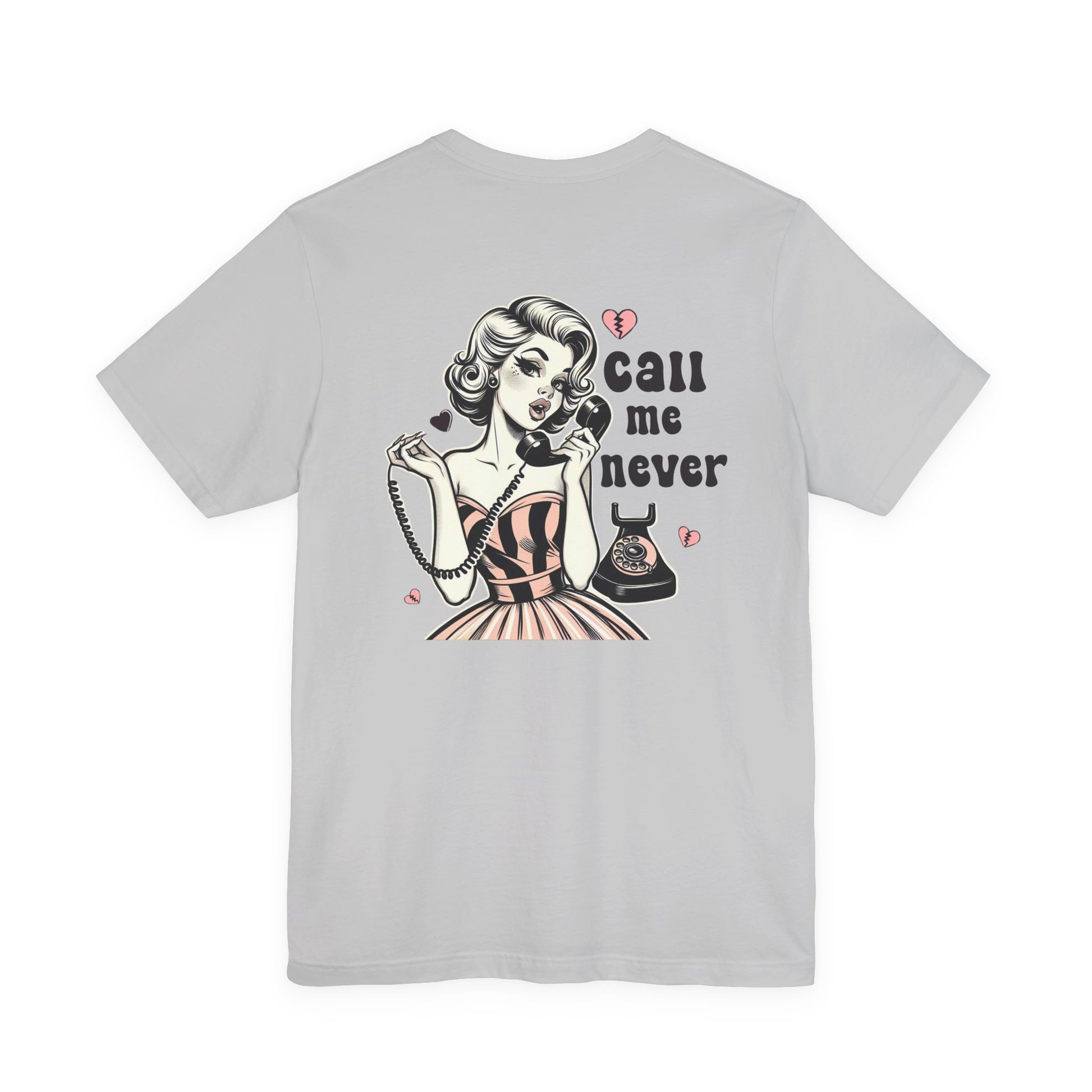 Call Me Never Back Shirt, Retro Valentine's Day Shirt, Anti Valentine Shirt - PopCultureByDesign36