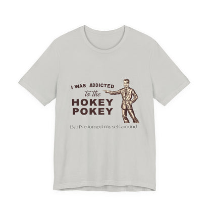 Hokey Pokey T-Shirt, Funny Dad Joke Shirt, Funny Joke Shirt - PopCultureByDesign36