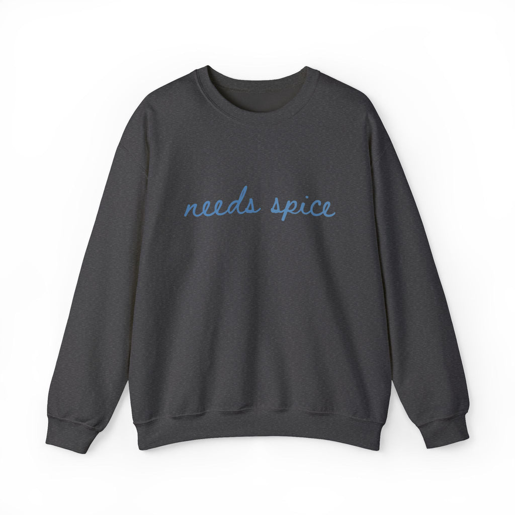 Needs Spice Sweatshirt Chef Sweatshirt Foodie Sweatshirt by PopCultureByDesign36