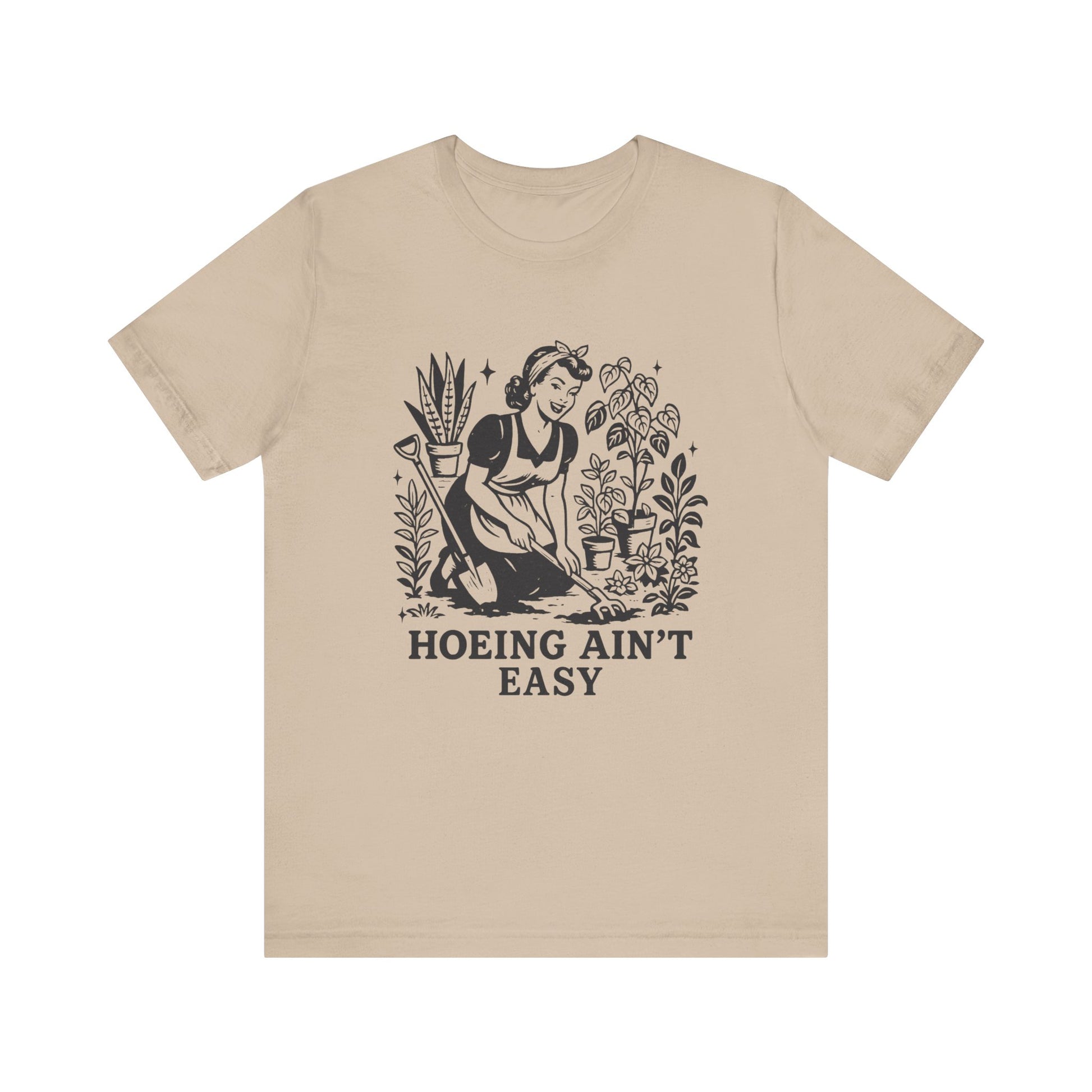 Hoeing Aint Easy Shirt, Funny Gardening Shirt, Dirty Shirts, Hoe Garden - PopCultureByDesign36