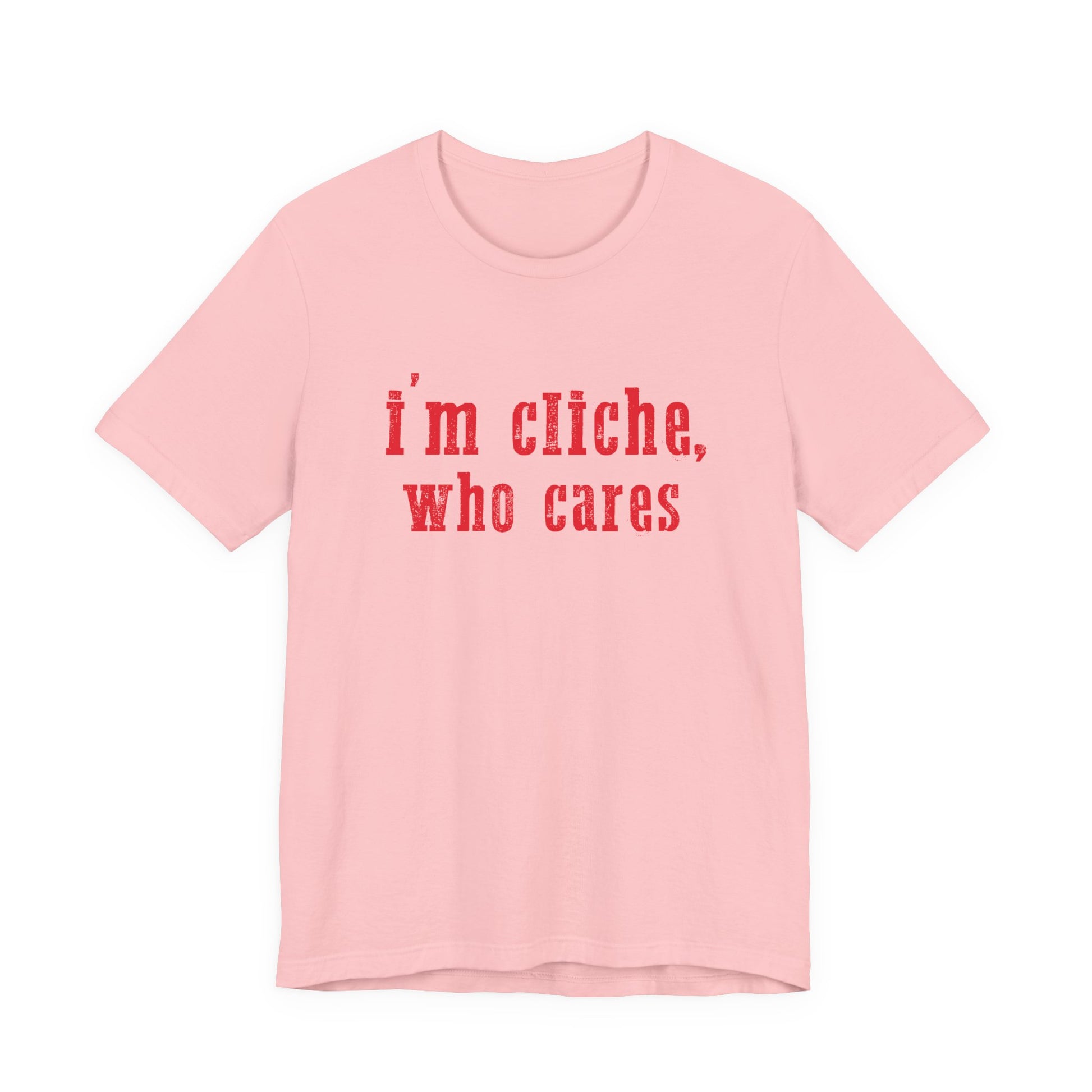 I'm cliche who cares, Midwest shirt, Pink Pony - PopCultureByDesign36