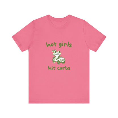 Hot Girls Hit Curbs Shirt, Funny Meme Graphic Tee, Y2K Vintage Humor - PopCultureByDesign36