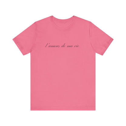 l amour de ma vie shirt, Gift For Paris Lover, French Saying - PopCultureByDesign36