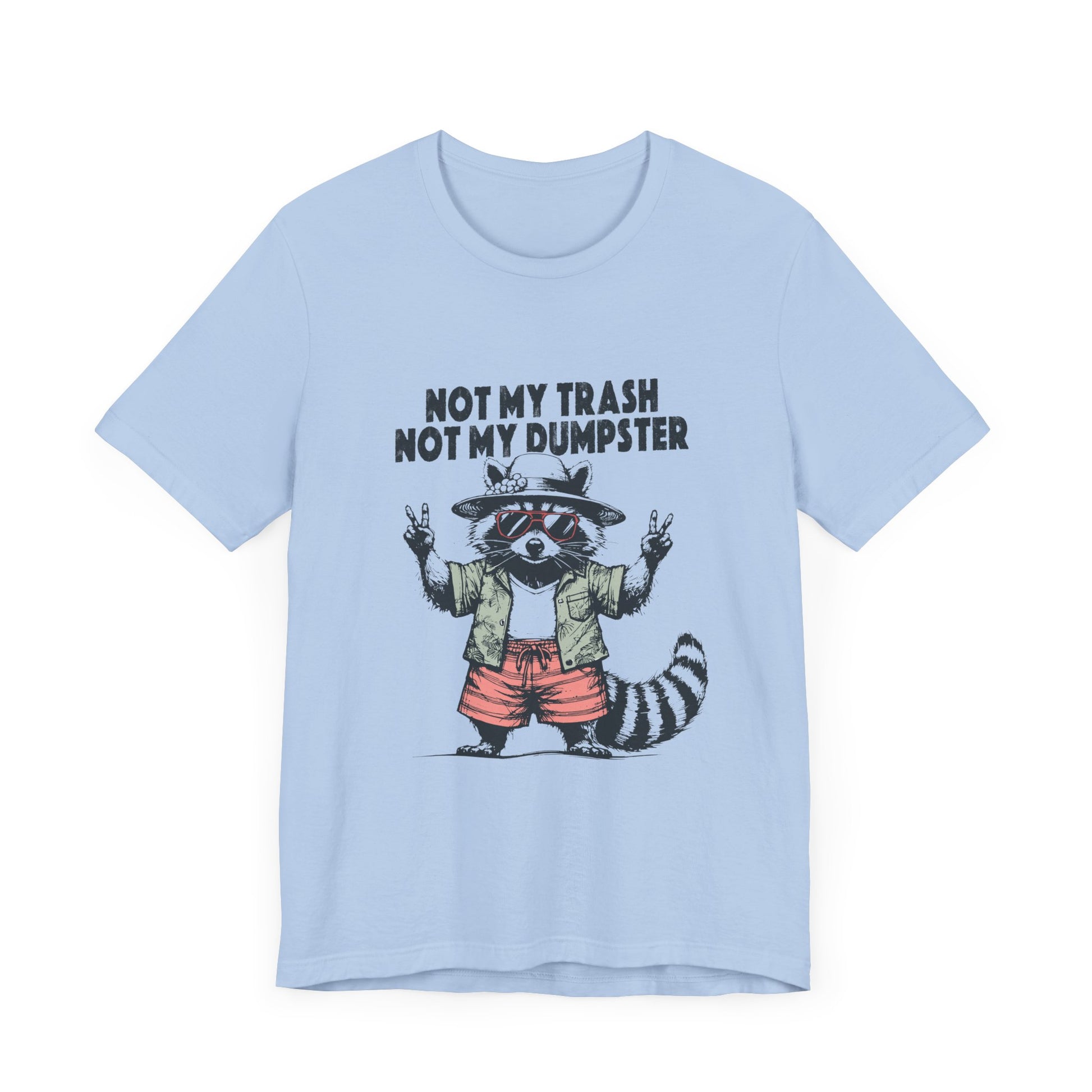 Funny Raccoon Shirt, Cute Baby Raccoon Shirt, Trashy Raccoon Shirt - PopCultureByDesign36