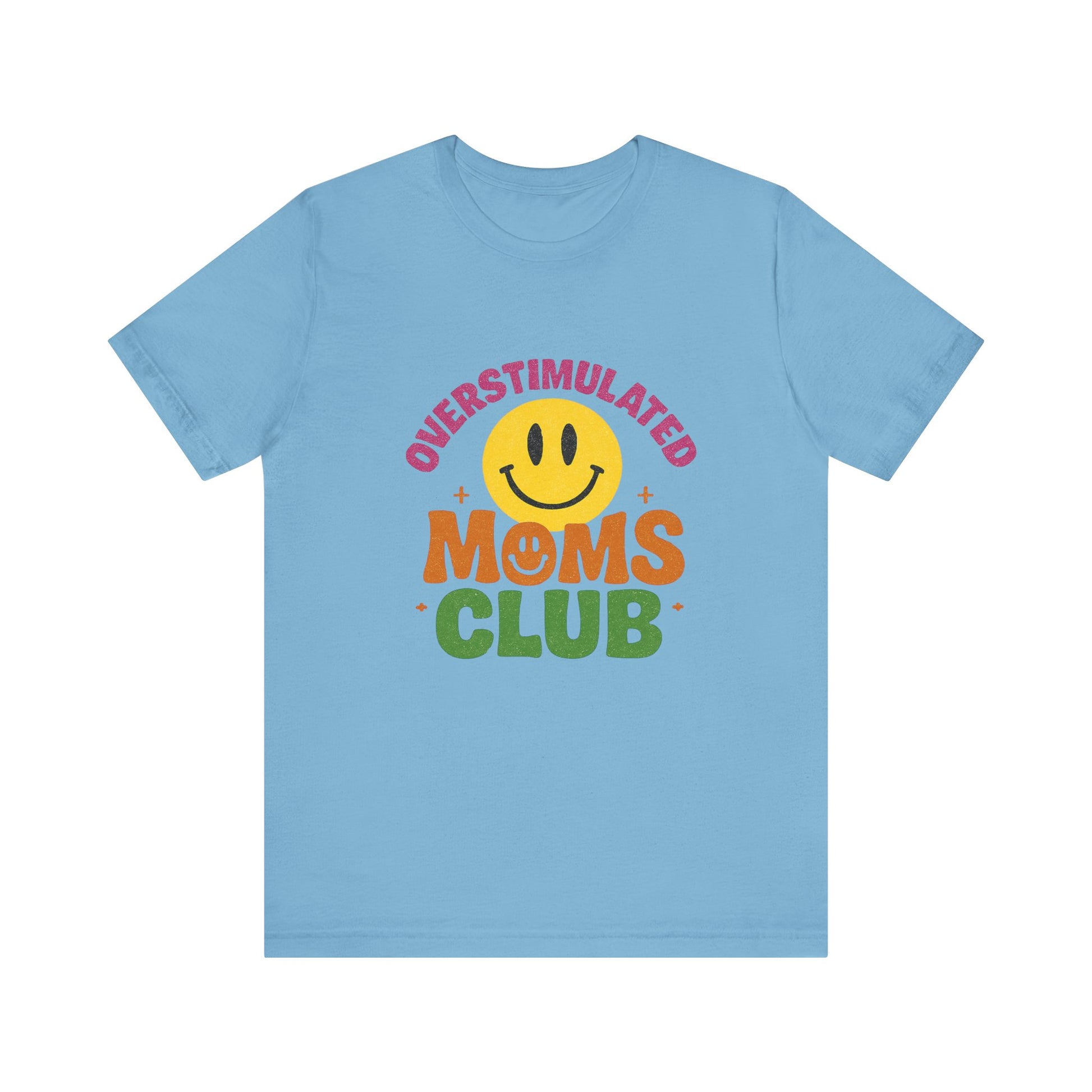 Overstimulated Moms Club Tee, Exhausted Mom T-Shirt, Mom Life Shirt - PopCultureByDesign36
