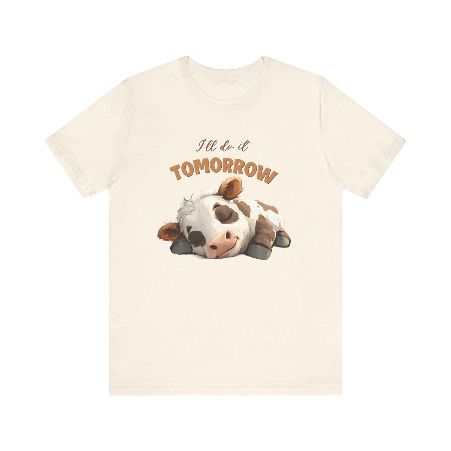 I'll do it tomorrow, Funny Cow shirt, Cow shirt, Cute Cow shirt - PopCultureByDesign36