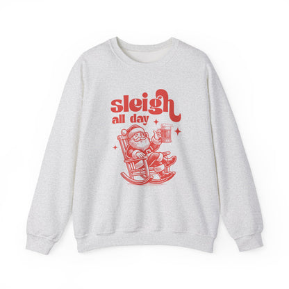 Sleigh All Day Sweatshirt, Santa Inspired, Funny Santa sweatshirt - PopCultureByDesign36