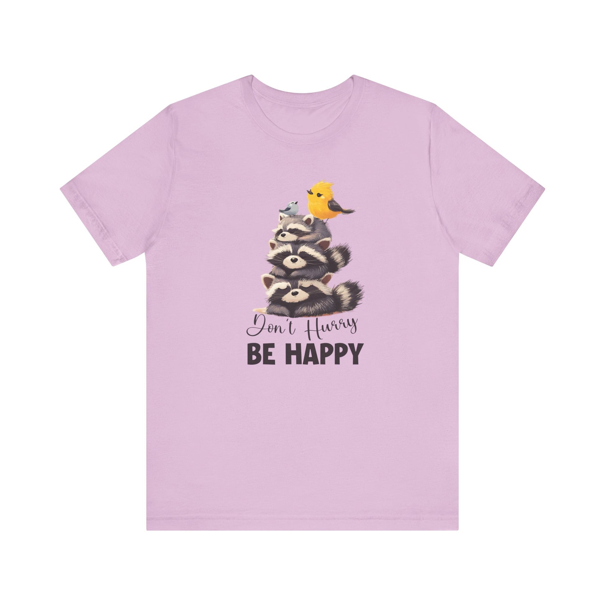 Don't hurry be happy, cute raccoon shirt feral raccoon shirt, raccoon lover shirt - PopCultureByDesign36