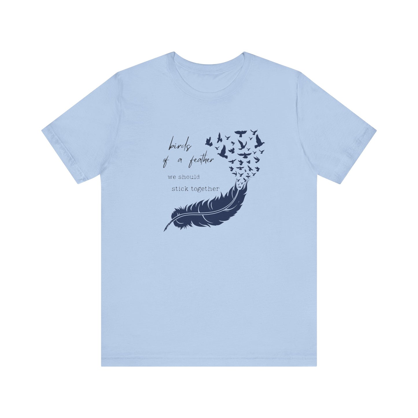 Birds From Feather Shirt, Bird Lovers Shirt, Bird Lovers Gift Tee - PopCultureByDesign36