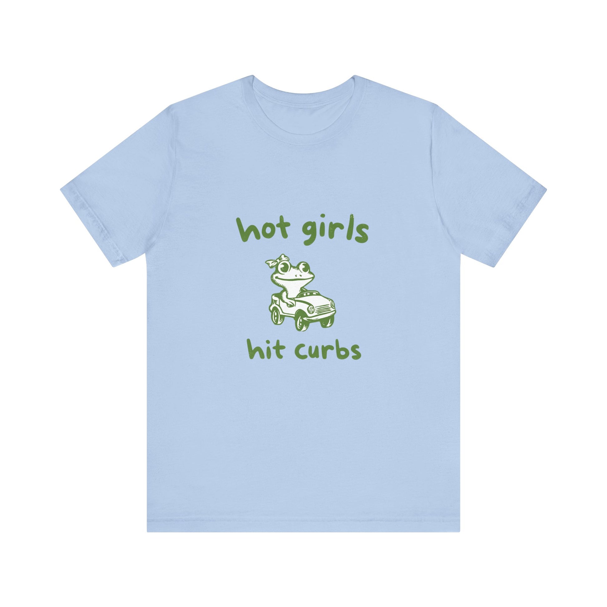 Hot Girls Hit Curbs Shirt, Funny Meme Graphic Tee, Y2K Vintage Humor - PopCultureByDesign36