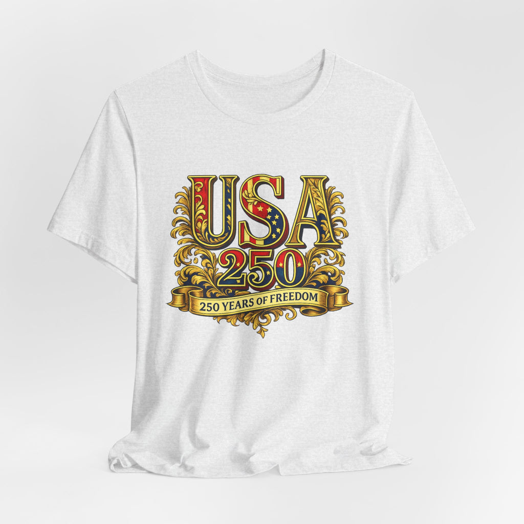 Retro 250 Years USA Freedom T-Shirt | Patriotic Americana Independence Anniversary by Printify
