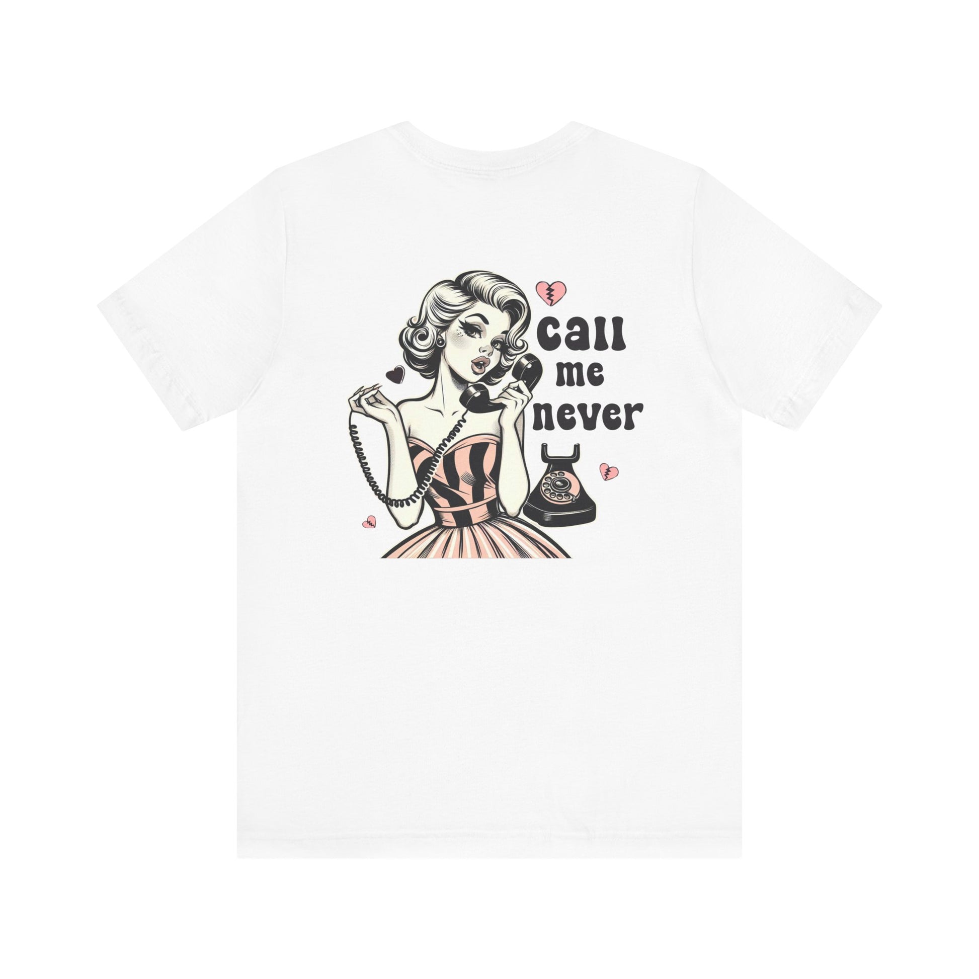 Call Me Never Back Shirt, Retro Valentine's Day Shirt, Anti Valentine Shirt - PopCultureByDesign36