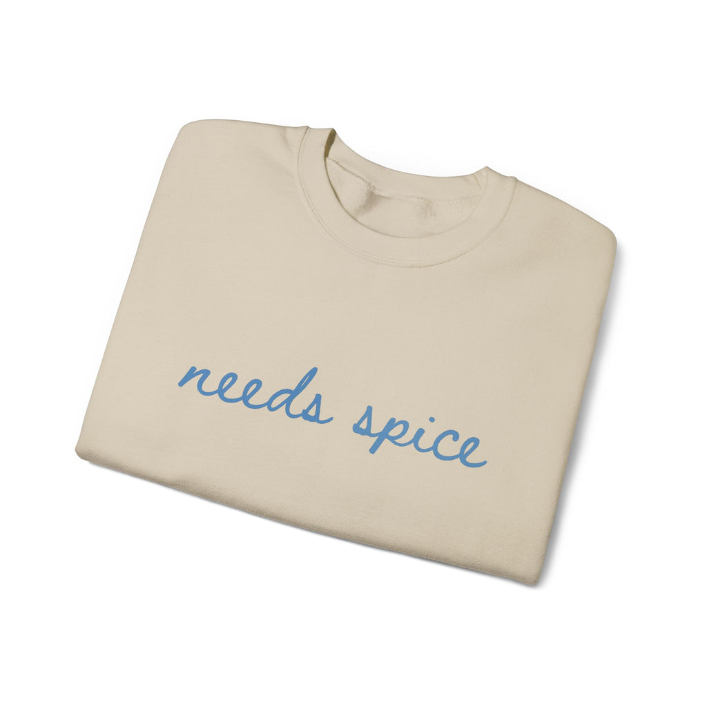 Needs Spice Sweatshirt Chef Sweatshirt Foodie Sweatshirt by PopCultureByDesign36