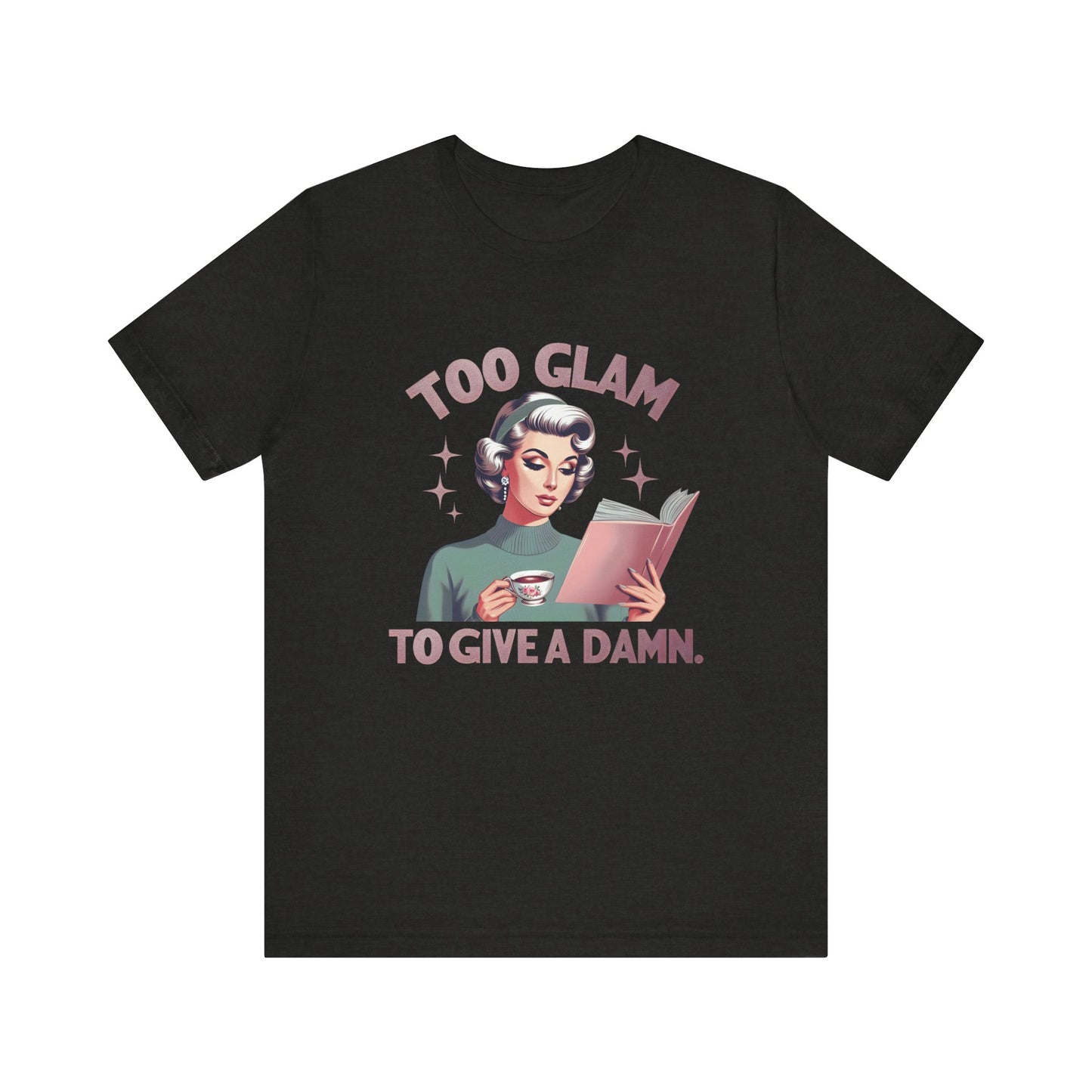 Funny Quote Top, Sassy Pinup Girl Graphic Tee, Sassy Shirt - PopCultureByDesign36