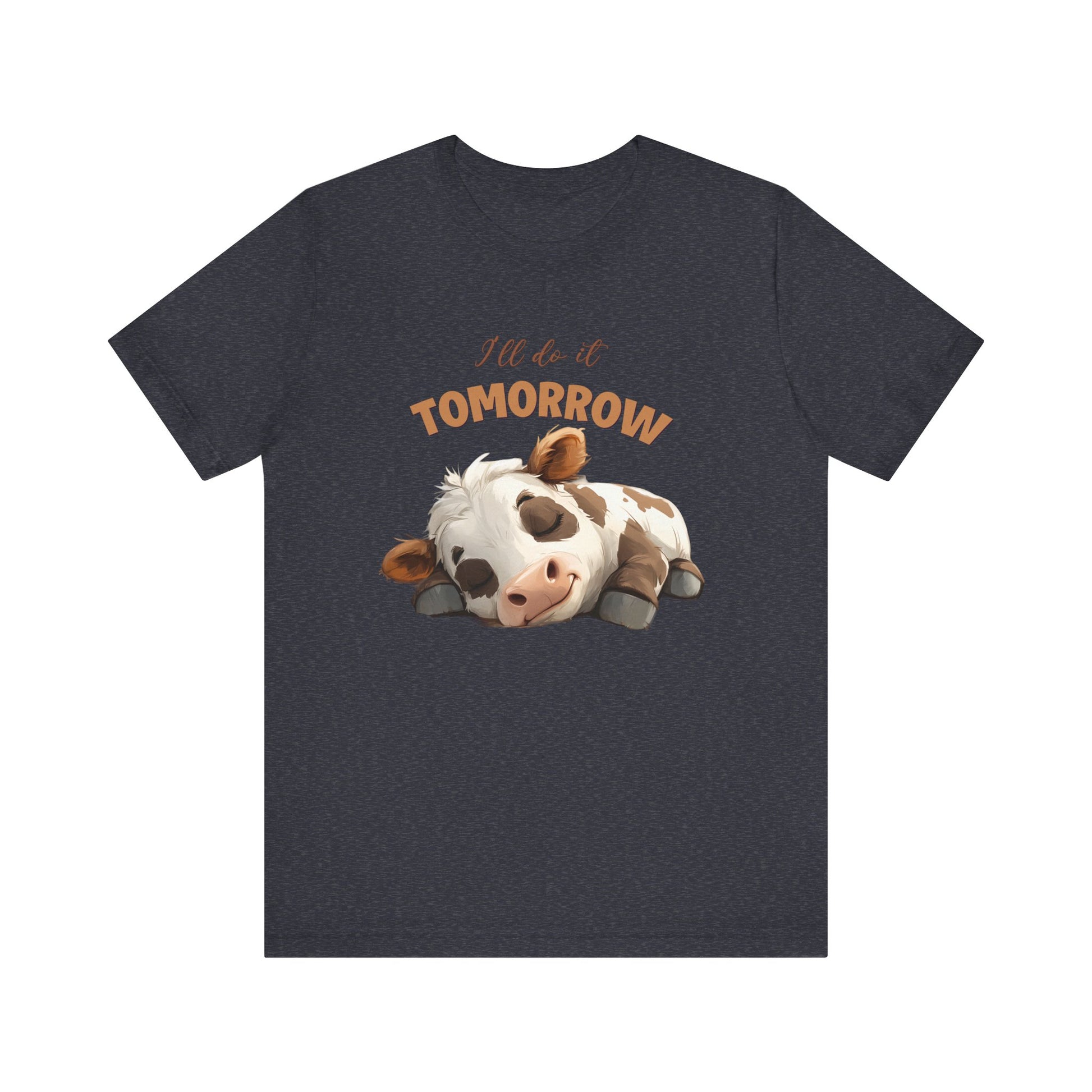 I'll do it tomorrow, Funny Cow shirt, Cow shirt, Cute Cow shirt - PopCultureByDesign36