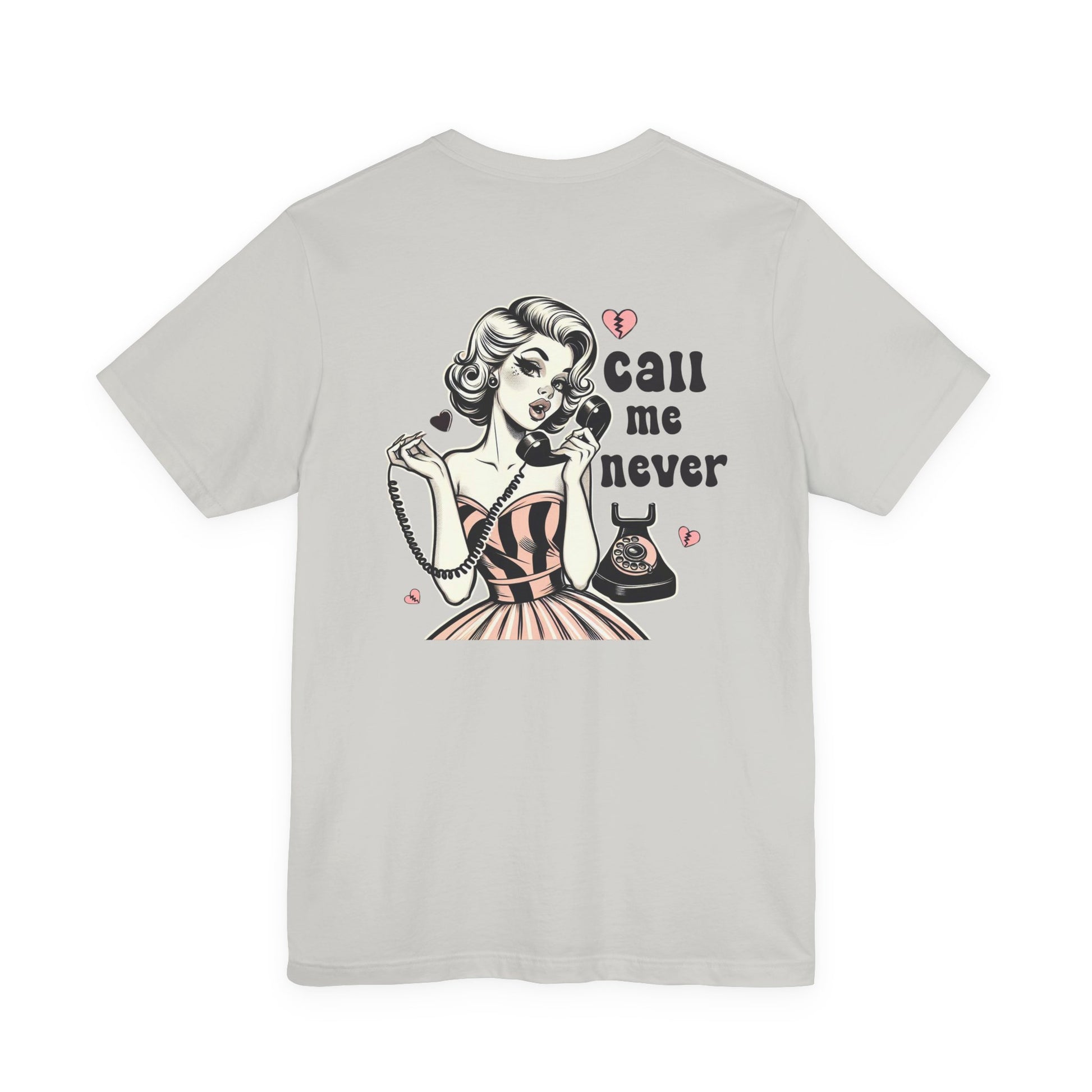 Call Me Never Back Shirt, Retro Valentine's Day Shirt, Anti Valentine Shirt - PopCultureByDesign36