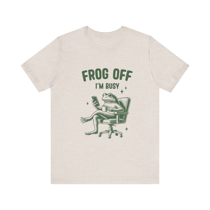 Frog Off Im Busy Shirt, Frog Pond TShirt, Meme Frog Shirt - PopCultureByDesign36