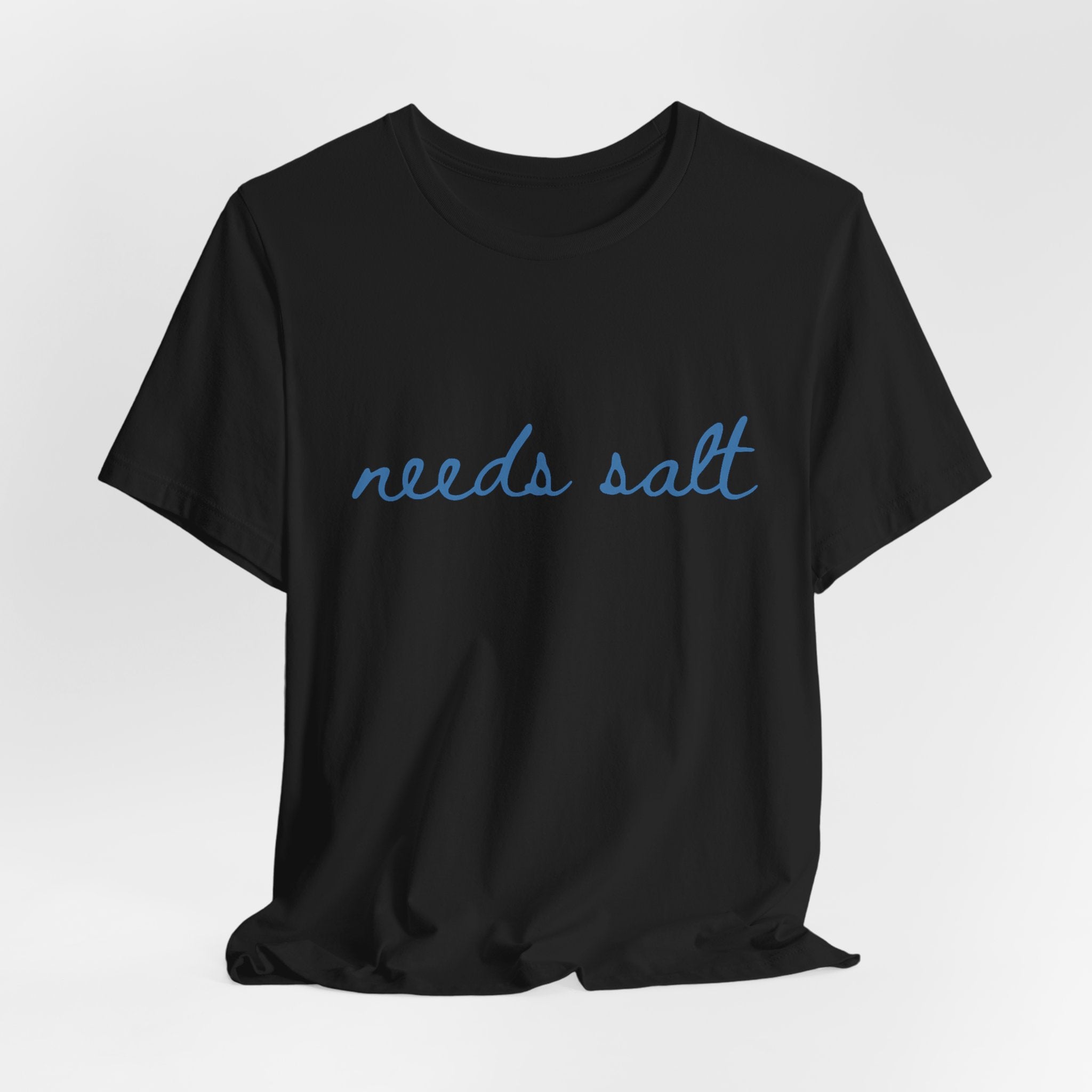 Needs Salt — Foodie Chef T-Shirt by PopCultureByDesign36