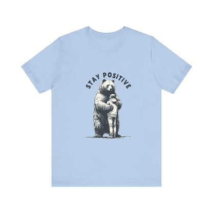 Stay Positive Bear Hug Shirt, Mental Health Shirt, Bear Hug Tee - PopCultureByDesign36