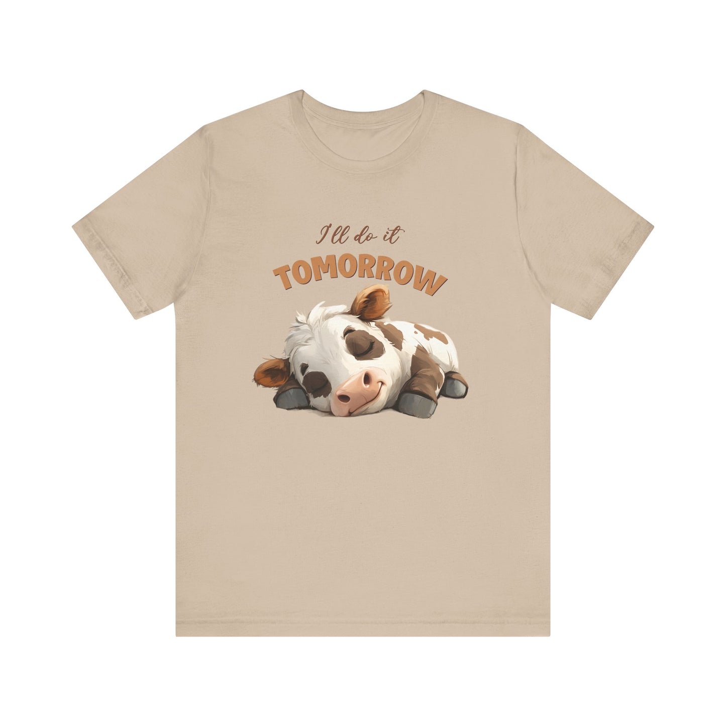I'll do it tomorrow, Funny Cow shirt, Cow shirt, Cute Cow shirt - PopCultureByDesign36