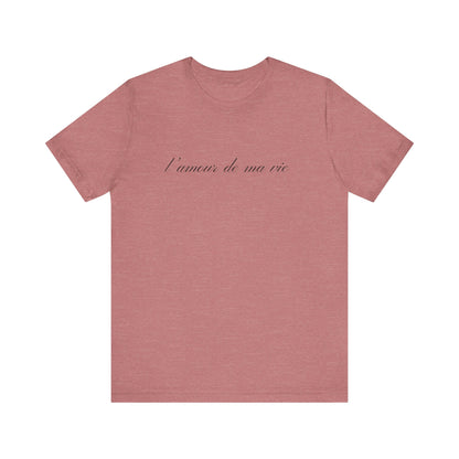 l amour de ma vie shirt, Gift For Paris Lover, French Saying - PopCultureByDesign36