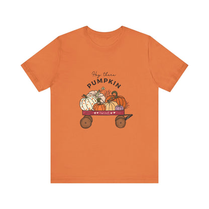 Autumn Halloween Pumpkin T-Shirt,Hey There Pumpkin Unisex - Popbydesign