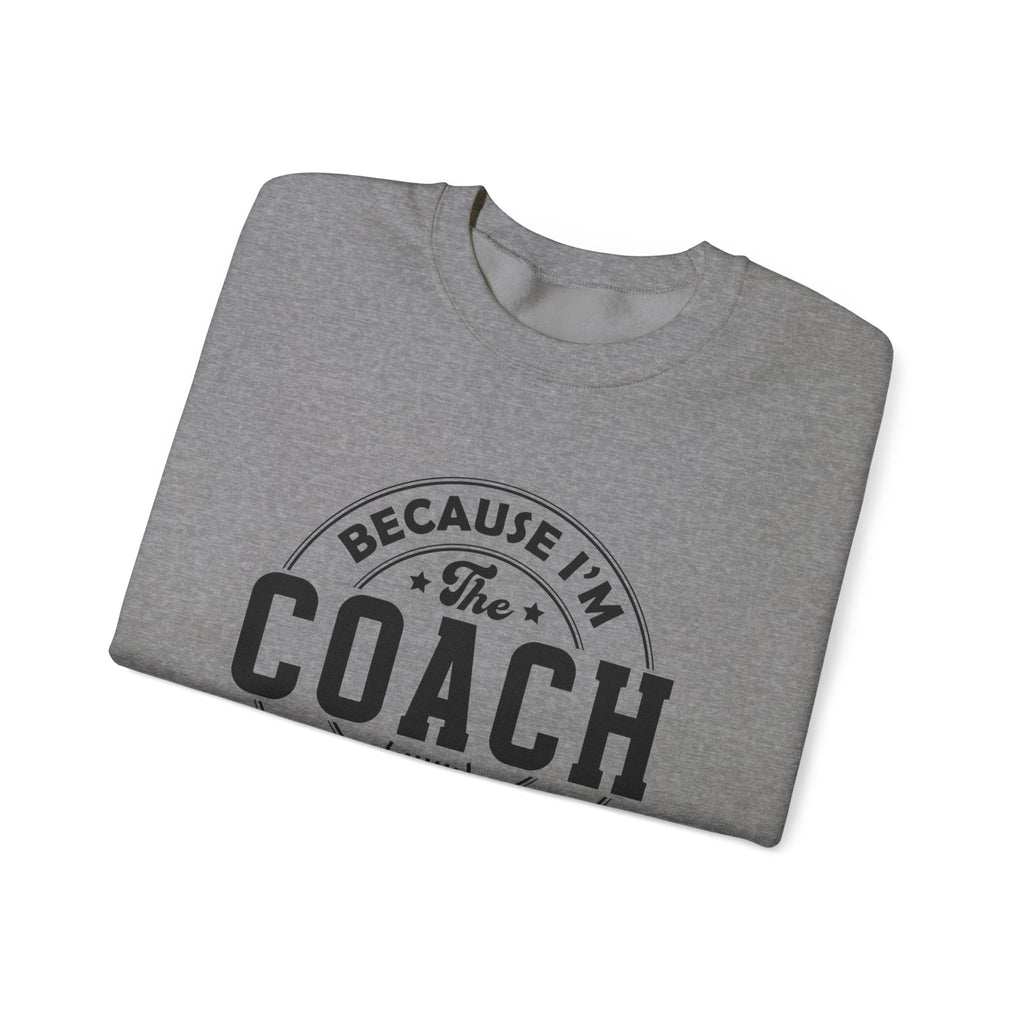 Because I'm The Coach Shirt, Coach Gifts, Shirts For Coach by PopCultureByDesign36