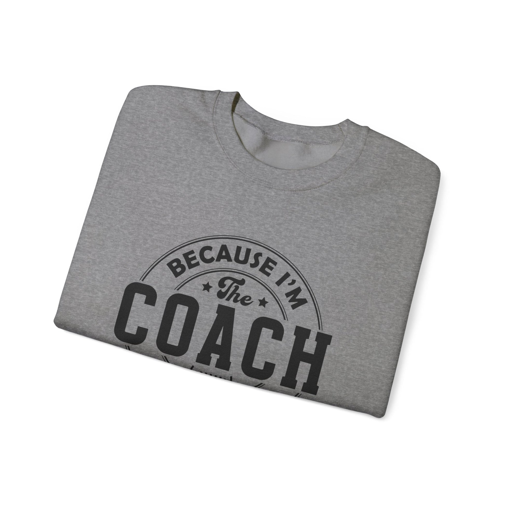 Because I'm The Coach Shirt, Coach Gifts, Shirts For Coach - Popbydesign