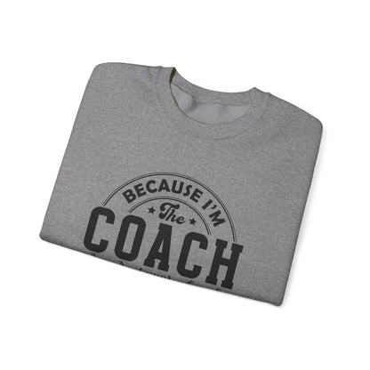 Because I'm The Coach Shirt, Coach Gifts, Shirts For Coach - Popbydesign