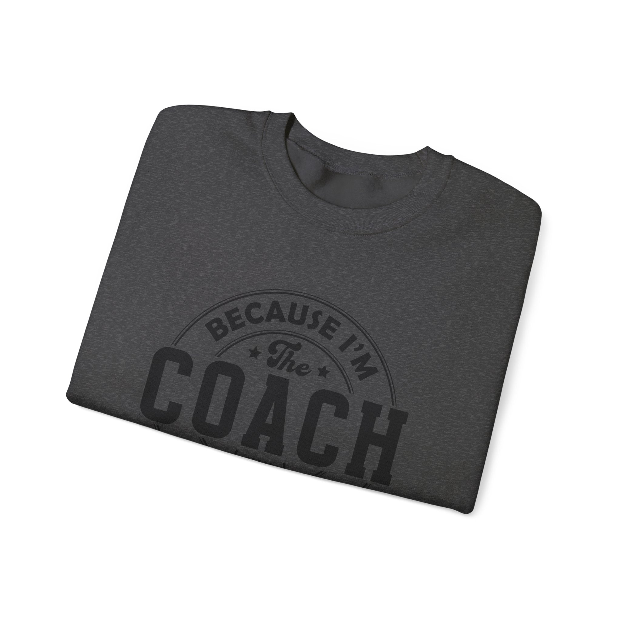 Because I'm The Coach Shirt, Coach Gifts, Shirts For Coach by PopCultureByDesign36