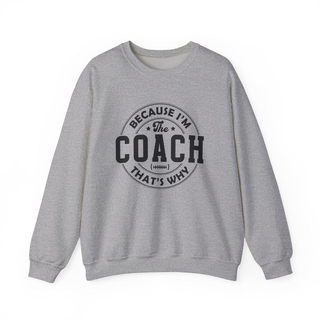 Because I'm The Coach Shirt, Coach Gifts, Shirts For Coach by PopCultureByDesign36