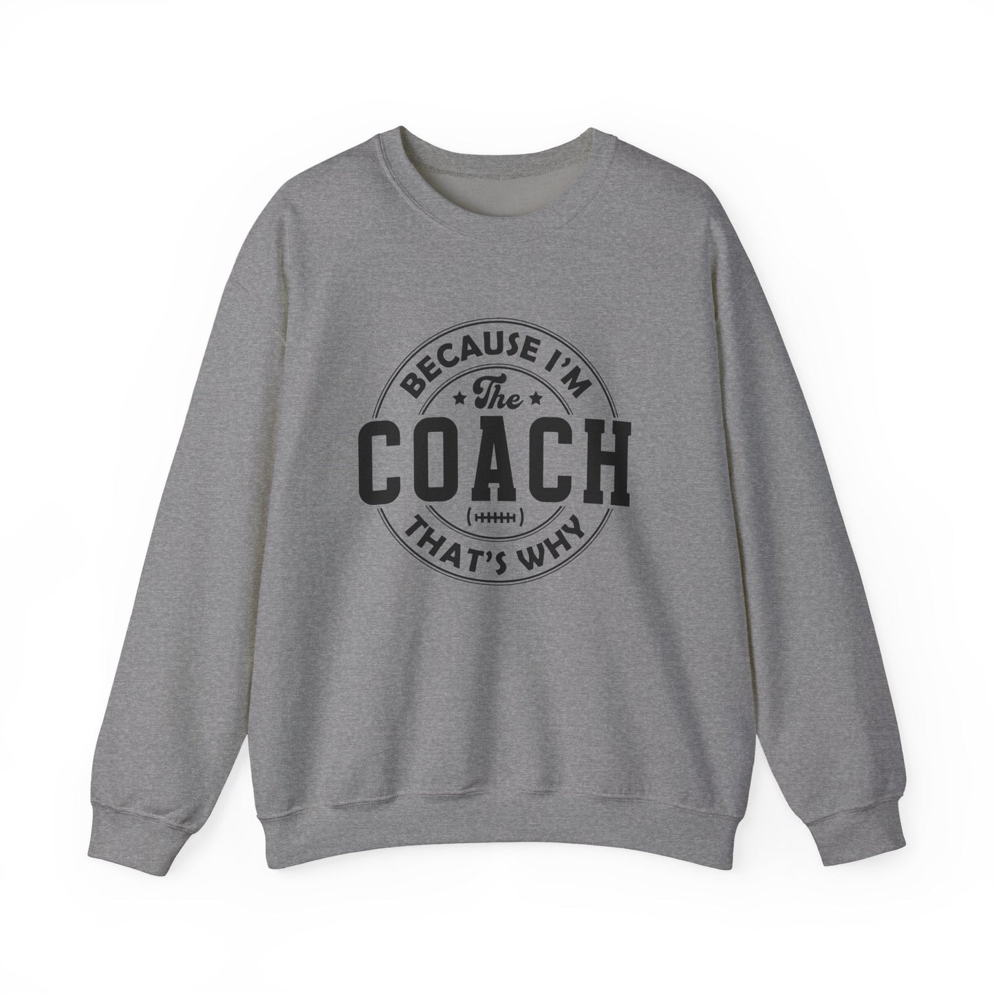 Because I'm The Coach Shirt, Coach Gifts, Shirts For Coach - Popbydesign