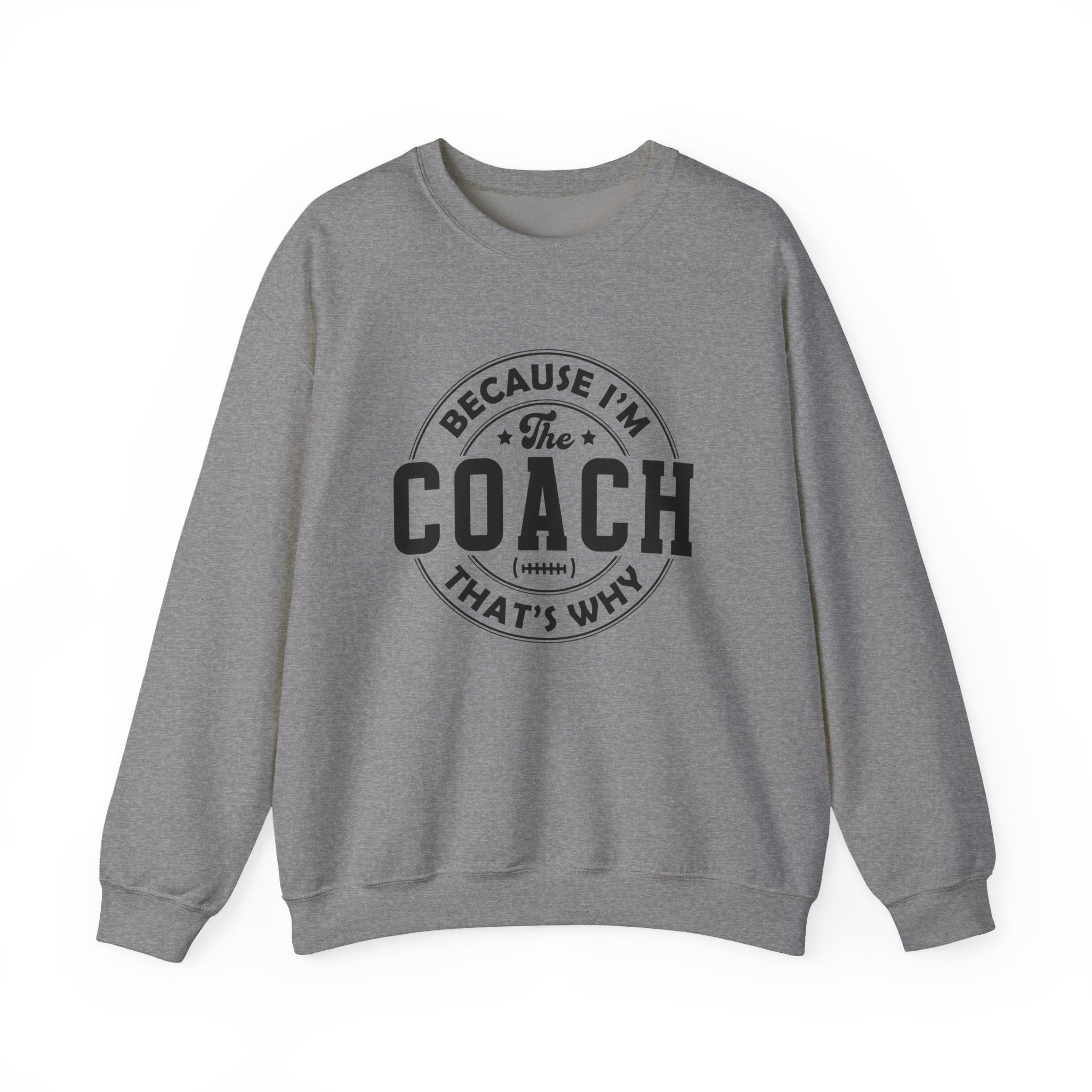 Because I'm The Coach Shirt, Coach Gifts, Shirts For Coach by PopCultureByDesign36