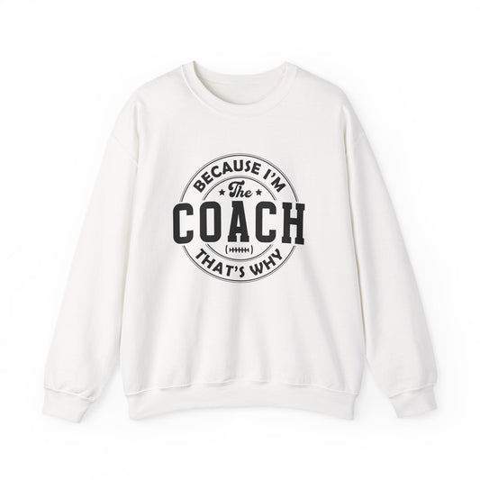 Because I'm The Coach Shirt, Coach Gifts, Shirts For Coach - Popbydesign