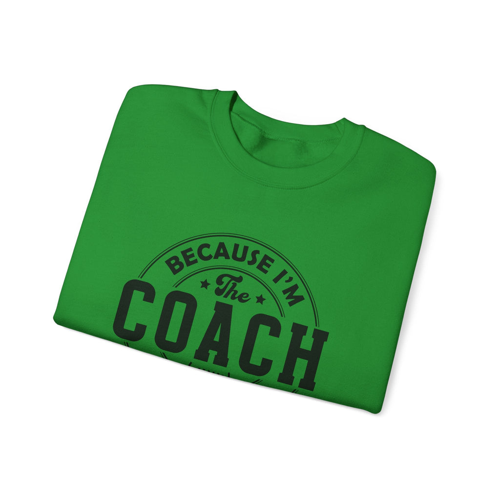 Because I'm The Coach Shirt, Coach Gifts, Shirts For Coach by PopCultureByDesign36