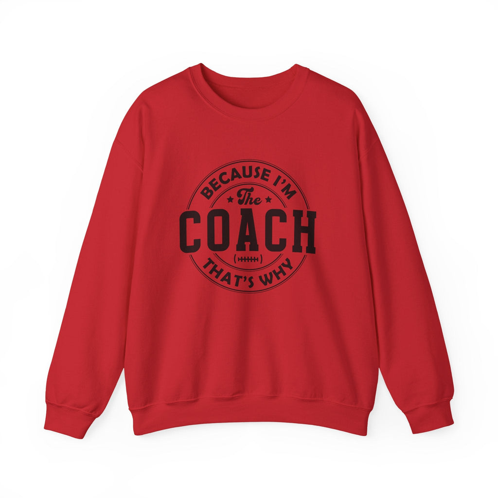 Because I'm The Coach Shirt, Coach Gifts, Shirts For Coach by PopCultureByDesign36