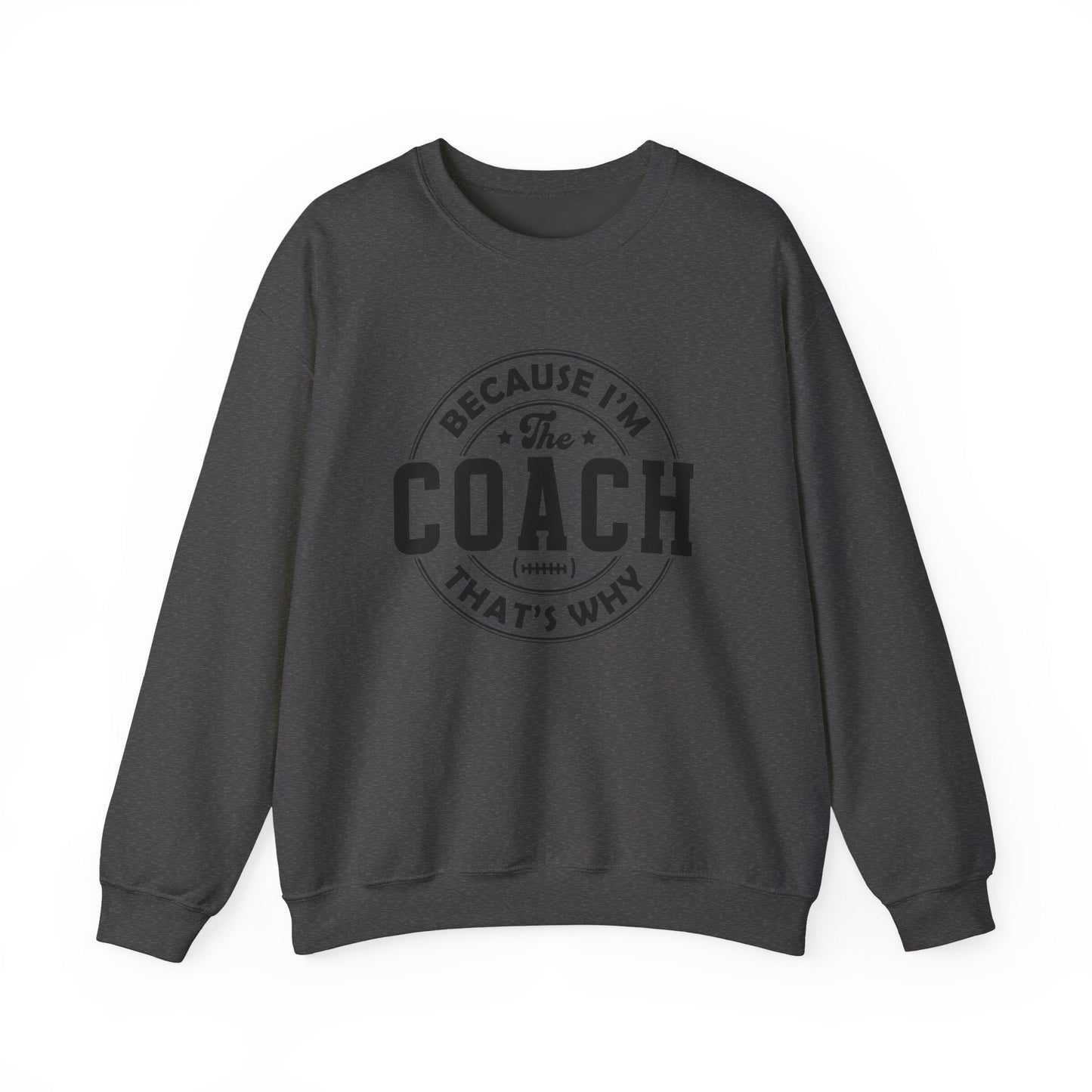 Because I'm The Coach Shirt, Coach Gifts, Shirts For Coach - Popbydesign
