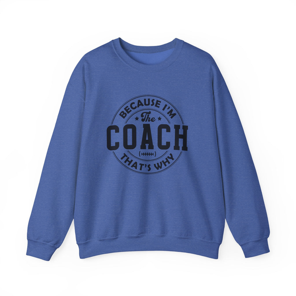 Because I'm The Coach Shirt, Coach Gifts, Shirts For Coach by PopCultureByDesign36