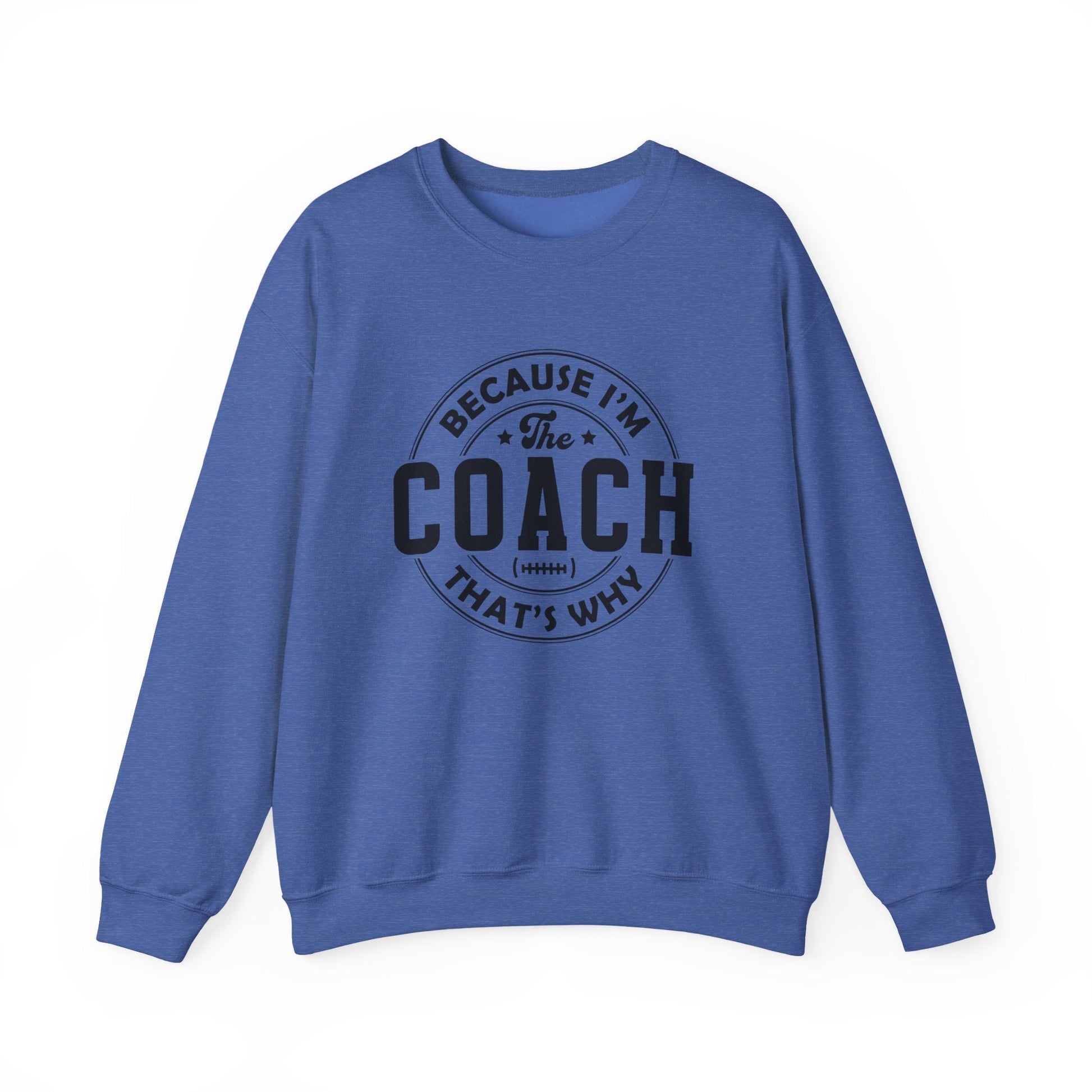 Because I'm The Coach Shirt, Coach Gifts, Shirts For Coach - Popbydesign