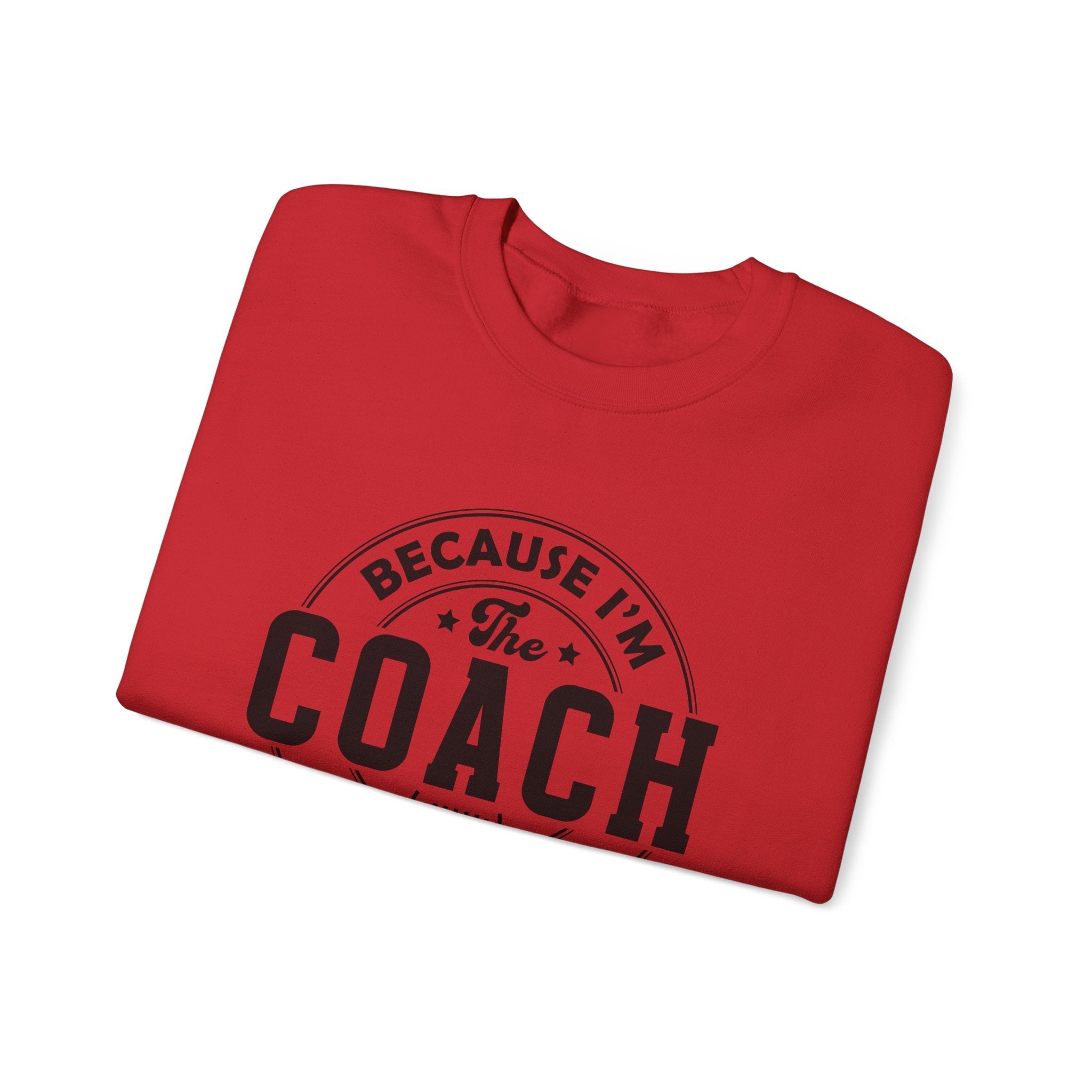 Because I'm The Coach Shirt, Coach Gifts, Shirts For Coach by PopCultureByDesign36