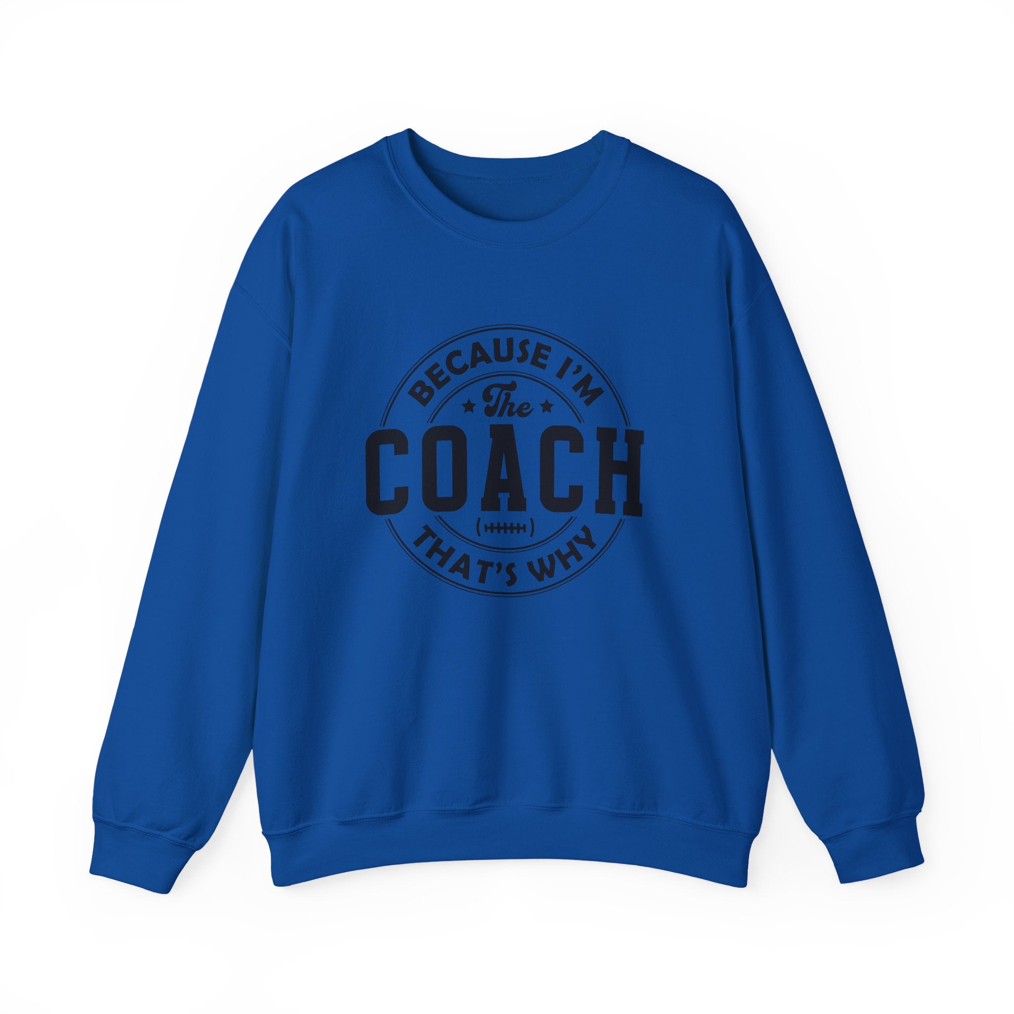 Because I'm The Coach Shirt, Coach Gifts, Shirts For Coach by PopCultureByDesign36