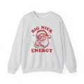 Big Nick Energy Christmas Shirt, Funny Santa Sweatshirt by PopCultureByDesign36