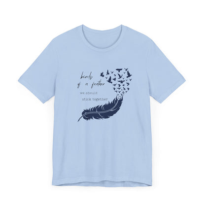 Birds From Feather Shirt, Bird Lovers Shirt, Bird Lovers Gift Tee - Popbydesign