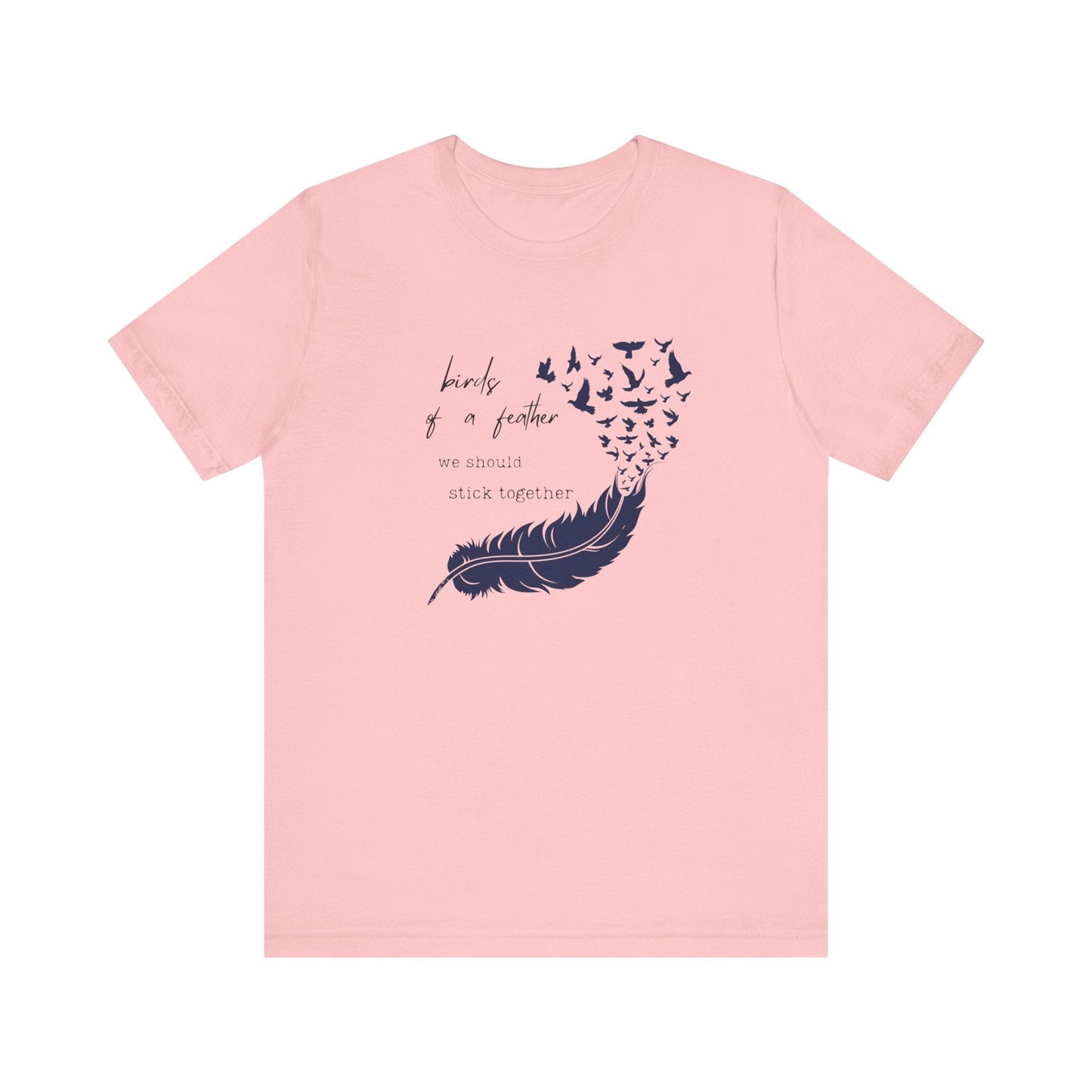 Birds From Feather Shirt, Bird Lovers Shirt, Bird Lovers Gift Tee - Popbydesign