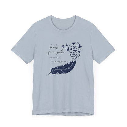 Birds From Feather Shirt, Bird Lovers Shirt, Bird Lovers Gift Tee - Popbydesign