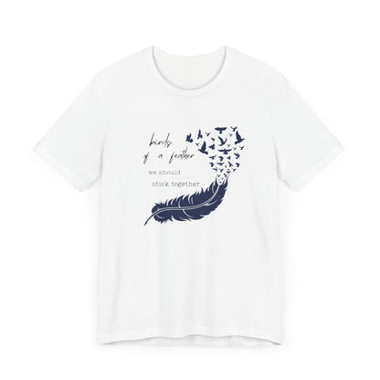 Birds From Feather Shirt, Bird Lovers Shirt, Bird Lovers Gift Tee - Popbydesign